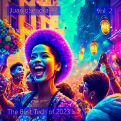 The Best Tech Of 2023 Vol. 2 JuanjoSendraTM