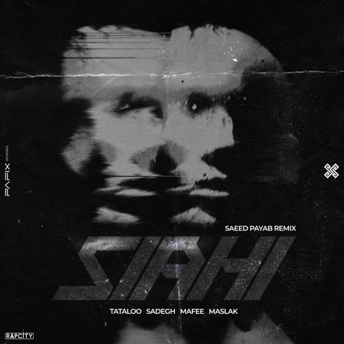 Tataloo x Sadegh x Mafee x Maslak - Siahi (Remix By Saeed Payab)