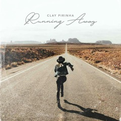 Clay Pirinha - Running Away (Original Mix)