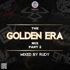 THE GOLDEN ERA MIX PART 2