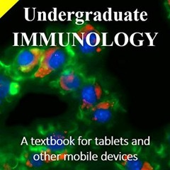 ( tNX ) Undergraduate Immunology: A textbook for tablets and other mobile devices by  Clett Erridge
