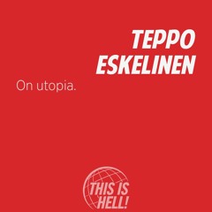 1266: On utopia / Teppo Eskelinen