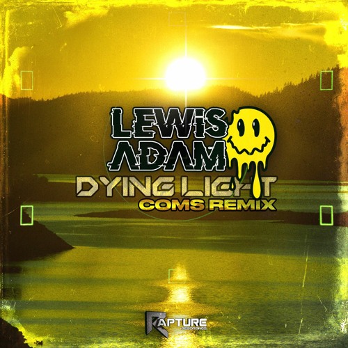 Lewis Adam - Dying Light (Coms Remix) (Preview)
