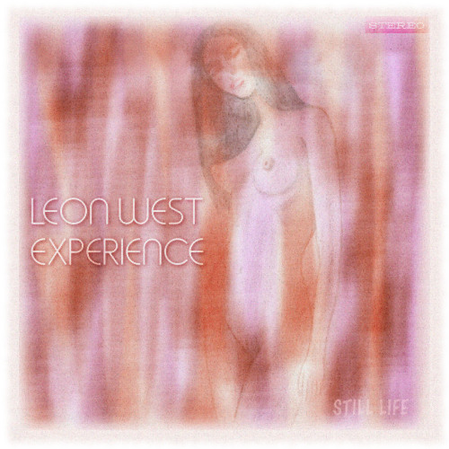 Leon West Experience - Still Life