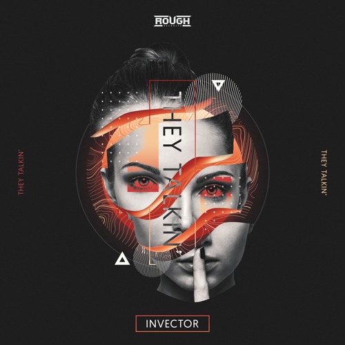 Invector - They Talkin' (OUT NOW)
