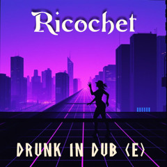 Gonna Get Drunk (E) Dubstep