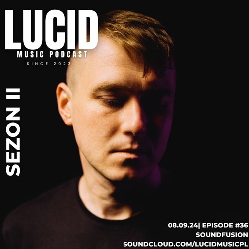 Episode #36 S2 | SOUND FUSION