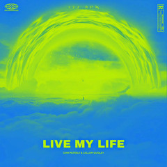 CIAN MCFEELY & CALLUM QUIGLEY- LIVE MY LIFE