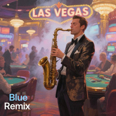 Las Vegas (Blue Remix)Edit