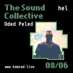 The Sound Collective 006 w/ Oded Peled