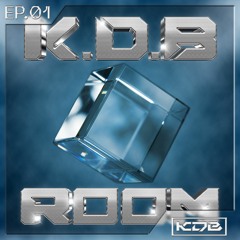 K.D.B Room EP.01 - K.D.B