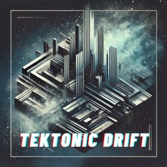 Tektonic Drift