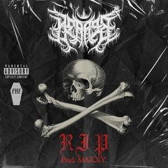 R.I.P. (Prod. MAXXY)