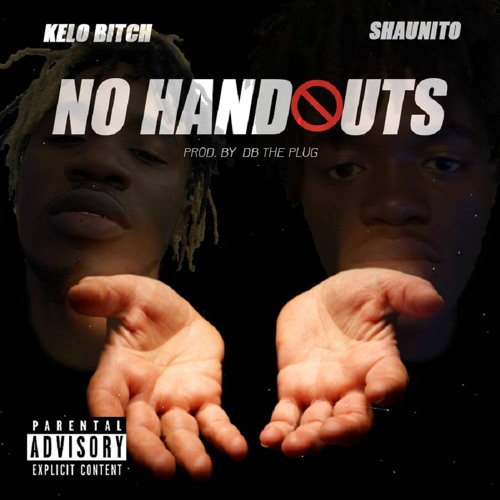Kelo x Shaunito - No Handouts