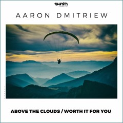 Aaron Dmitriew - Above The Clouds [Synth Collective]