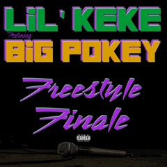 Freestyle Finale (feat. Big Pokey)
