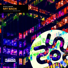 DuallBass - My Back (Original Mix) | FREE DOWNLOAD