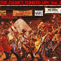 The Game's Funked Up Vol. I