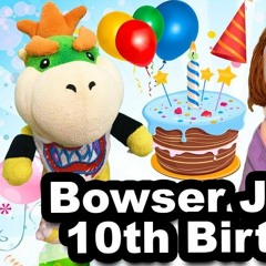 SML Bowser Junior's  Happy Birthday  Song
