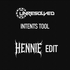 Unresolved - Intents Tool (HENNIE edit)