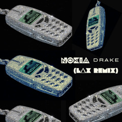 DRAKE - NOKIA (LAX Caribbean-tech REMIX)