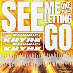 ONE PUNCH - See Me Letting Go