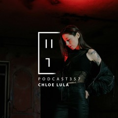 Chloe Lula - HATE Podcast 357