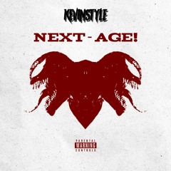 KevinStyle - NextAge! (NewStyleTrack!)