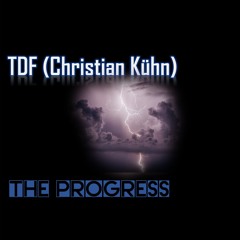 TDF (Christian Kühn) - The progress