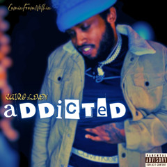 Addicted