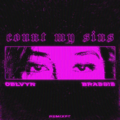 OBLVYN, Brassie - Count My Sins (Diverse Remix)