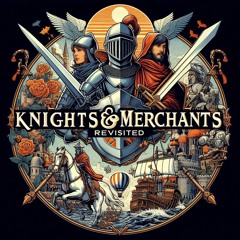 Knights and Merchants Revisited - Struggle