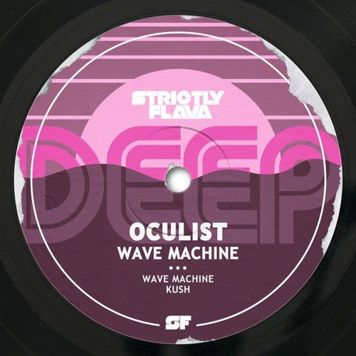 Oculist - Kush (Strictly Deep)