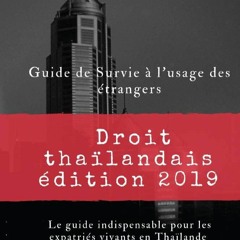 Ebook Guide de Survie ? l'usage des ?trangers: Droit tha?landais ?dition 2019 (French Edition)