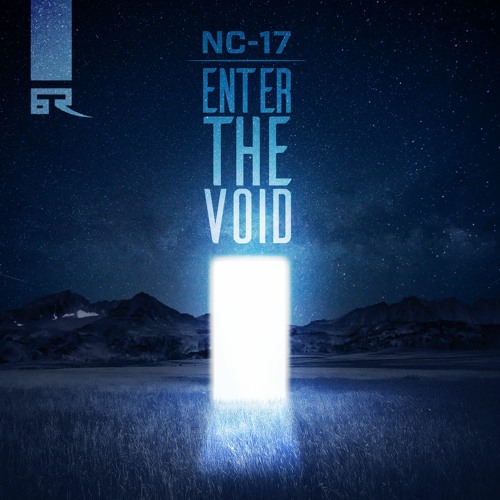 NC-17 - Enter The Void EP