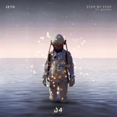 Jeto - Step By Step (Ft. Slyleaf)