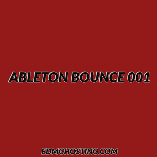 Ableton Bounce Template #1 by EKSDEE