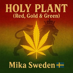 Holy plant  ( red,gold and green )