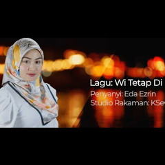 Eda Ezrin - Wi Tetap Di Hati Remix* (Official Music Video)