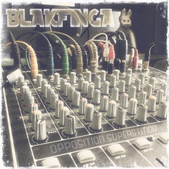BLAKFINGA - Opposition Superstition