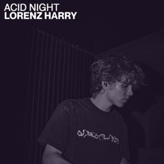 Acid Night Vol. 1 – Lorenz Harry Live @ Zimmer Mannheim (01.08.2025) | Acid Techno