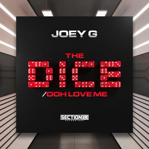 Joey G - Ooh Love Me [Section 63 Recordings] PREMIERE