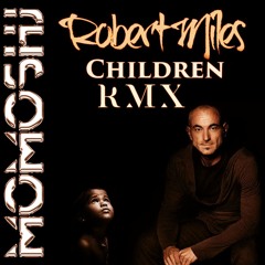 Children RMX (Robert Miles) (Orig.RMX) MOMOSHJ >>> ID 115 [FREE DOWNLOAD]