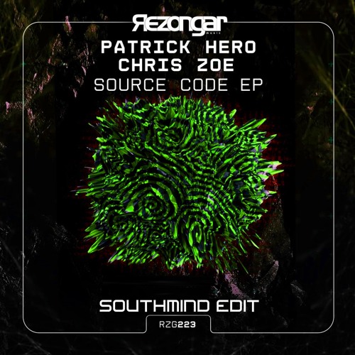 Stream Patrick Hero & Chris Zoe - Source Code (Southmind Edit) by