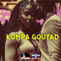 Kompa Gouyad (15 Min Mix) - DJayCee