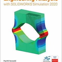 ( 0mJ7 ) Engineering Analysis with SOLIDWORKS Simulation 2020 by  Paul Kurowski ( Vvi )
