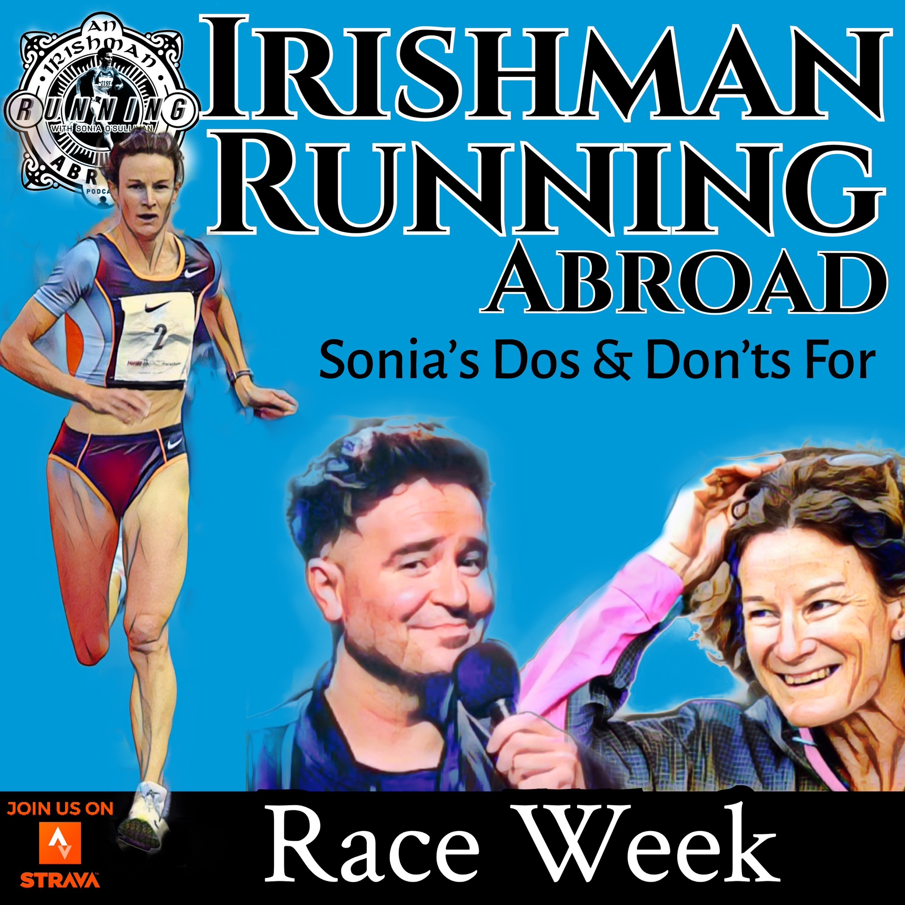 Irishman Running Abroad - Sonia's Dos & Don't Of Marathon Week (Part 1) episode artwork