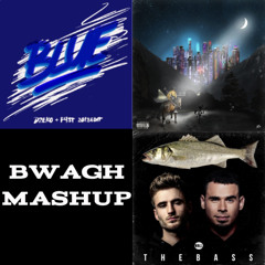 I'm Blue in a Old Town Bass (BWAGH Mashup)