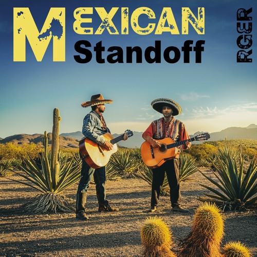 Mexican Standoff