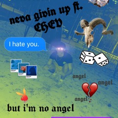 Never Givin up Ft.CHEV PROD.Curtiz57